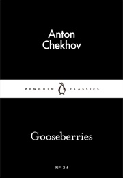 Gooseberries (Anton Chekov)