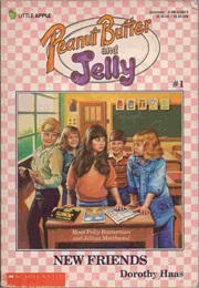 Peanut Butter and Jelly Series (Dorothy Haas)