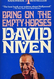 Bring on the Empty Horses (David Niven)