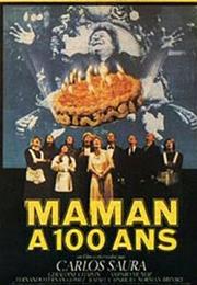 Mama Turns 100