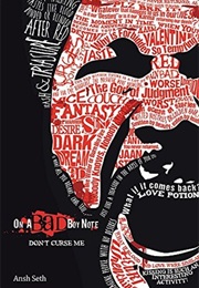 On a Bad Boy Note: Don't Curse Me! (Ansh Seth)