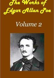 The Works of Edgar Allen Poe - Volume 2