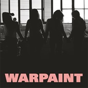 Warpaint, Heads Up