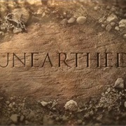 Unearthed