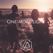 One More Light by Linkin Park