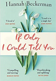 If Only I Could Tell You (Hannah Bakerman)