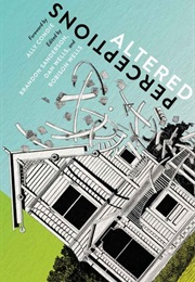 Altered Perceptions (Brandon Sanderson, Dan Wells, and Robison Wells)