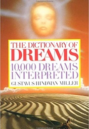 The Dictionary of Dreams (Gustavus Hindman Miller)
