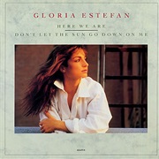 Here We Are - Gloria Estefan