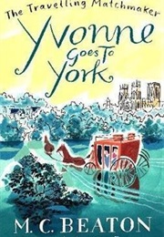 Yvonne Goes to York (Mc Beaton)