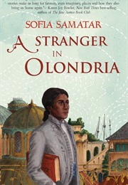A Stranger in Olandria (Sofia Samatar)