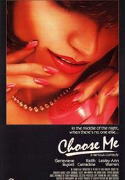 Choose Me (1984, Alan Rudolph)