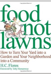Food Not Lawns (Heather Flores)