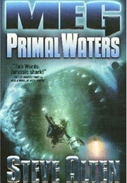 Primal Waters (MEG #3) (Steve Alten)