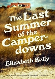 The Last Summer of the Camperdowns (Elizabeth Kelly)