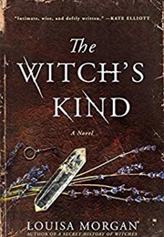 The Witch&#39;s Kind (Louisa Morgan)