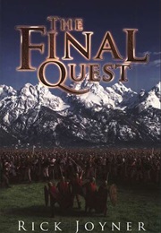 The Final Quest (Rick Joyner)