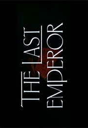 Last Emperor,The (1987)