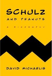 Schulz and Peanuts a Biography