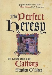 The Perfect Heresy (Stephen O&#39;Shea)