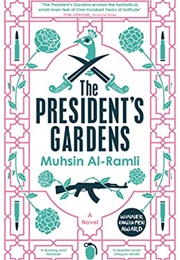 The President&#39;s Gardens (Muhsin Al-Ramli)