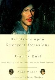Devotions Upon Emergent Occasions and Death's Duel (John Donne)