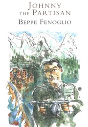 Johnny the Partisan (Beppe Fenoglio)