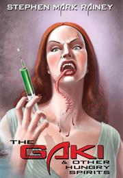 The Gaki & Other Hungry Spirits