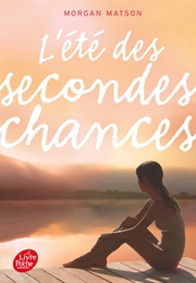 L'été Des Secondes Chances (Morgan Matson)