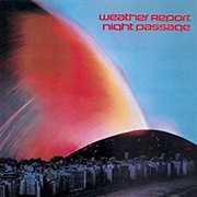 Weather Report - Night Passage