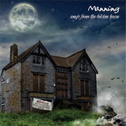 Manning - Songs From the Bilston House