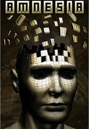 Amnesia (Dwayne Harris)