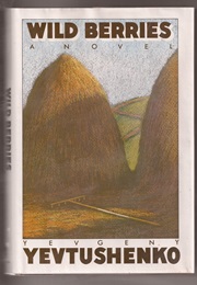 Wild Berries (Yevgeny Yevtushenko)