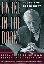 Awake in the Dark: The Best of Roger Ebert (Roger Ebert)