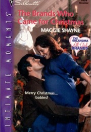 The  Brands Who Came for  Christmas (Maggie  Shayne)