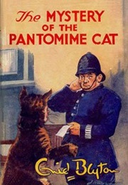 Five Find-Outers: The Mystery of the Pantomime Cat (Enid Blyton)