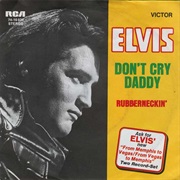 Don&#39;t Cry Daddy - Elvis Presley