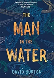 The Man in the Water (David Burton)