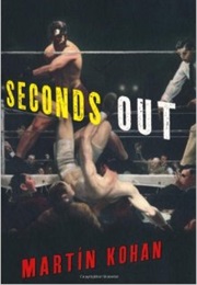 Seconds Out (Martin Kohan)