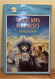 Wiggie Wins the West (Elisabet Mchugh)