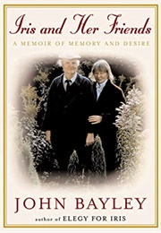 Iris and Her Friends (Bayley, John)