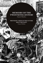 Memoirs of the Twentieth Century (Samuel Madden)