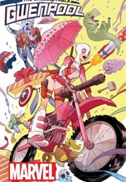 The Unbelievable Gwenpool (Christopher Hastings)