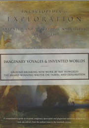 Encyclopedia of Exploration: Invented and Apocryphal Narratives of Travel (Raymond Howgego)