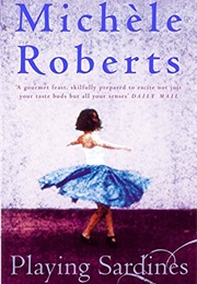 Playing Sardines (Michele Roberts)