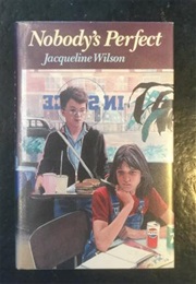 Nobody's Perfect (Jacqueline Wilson)