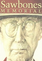 Sawbones Memorial (Sinclair Ross)