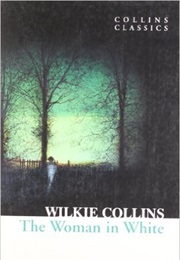 The Woman in White (Wilkie Collins)