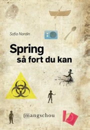 Spring Så Fort Du Kan (Sofia Nordin)