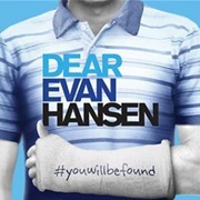 See "Dear Evan Hansen" on Broadway